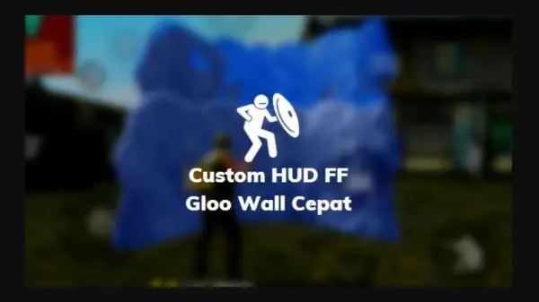 Cara Mengatur Custom Hud FF Gloo Wall Cepat 2 Jari