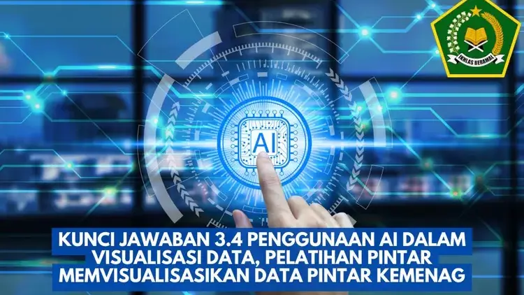 Jawaban Modul 3.4 AI dalam Visualisasi Data, PINTAR Kemenag
