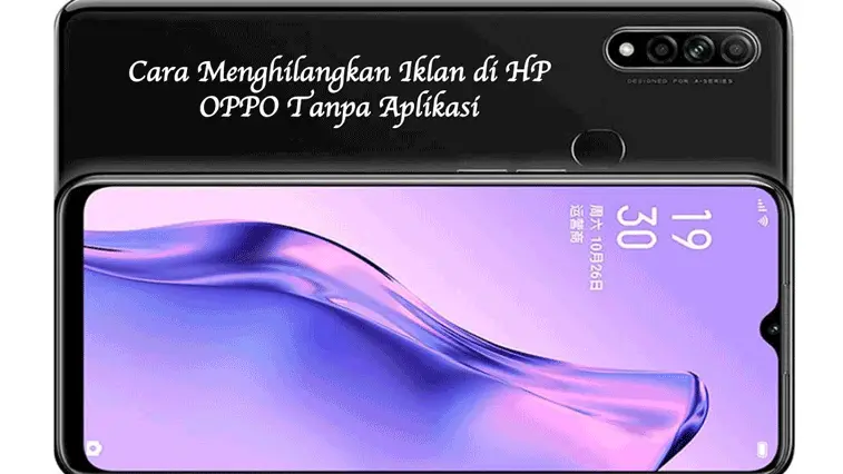 Cara Menghilangkan Iklan di HP Oppo Tanpa Aplikasi, Cepat dan Mudah