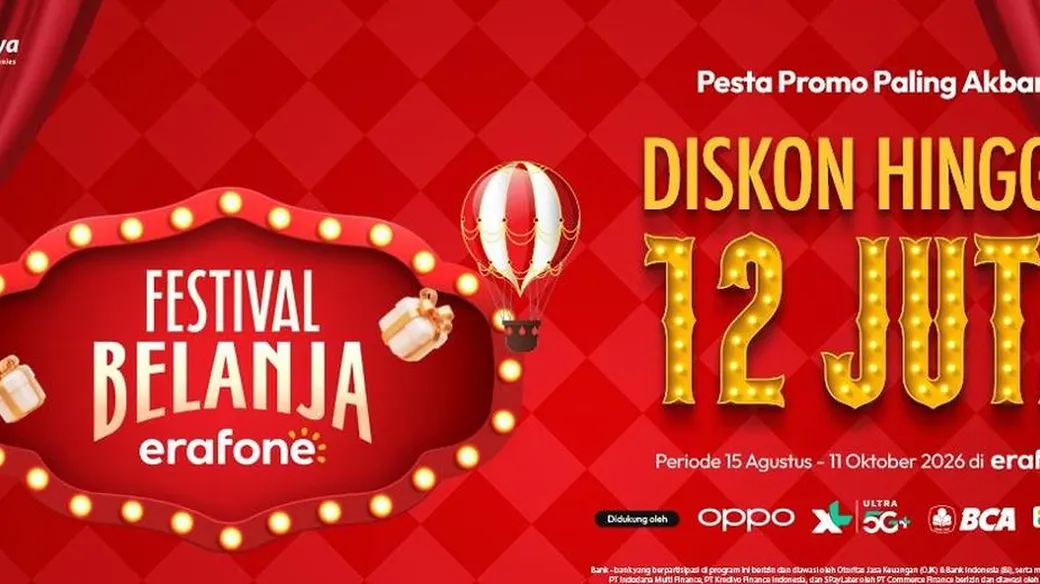 Erafone's Grand Shopping Festival Offers Discounts Up to Rp 12 Million