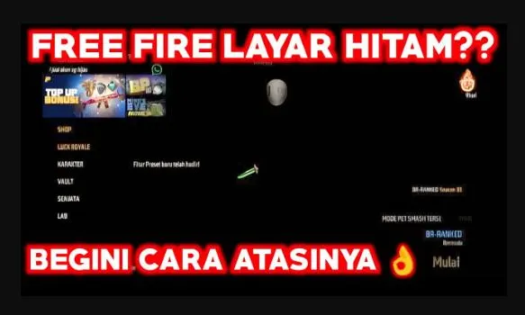 Cara Mengatasi FF Layar Hitam Terbukti Berhasil