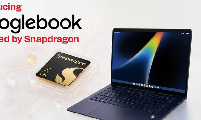 Keunggulan Googlebook dengan Snapdragon X Elite yang Mengagumkan