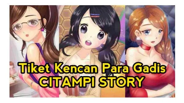 Cara Mendapatkan Tiket Kencan Citampi Story